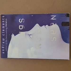 Things not seen by Andrew clements